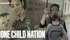 One Child Nation - Official Trailer | Amazon Studios