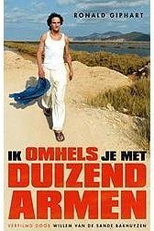 Ik omhels je met 1000 armen (Ik omhels je met 1000 armen)