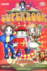 Superbook - Volume III (Anime oyako gekijô)