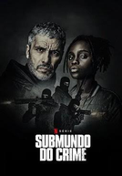 Submundo do Crime (1ª Temporada)
