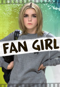 Fan girl: Tudo Pelo Ídolo (Fan Girl)