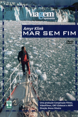 Amyr Klink - Mar sem fim (Amyr Klink - Mar sem fim)