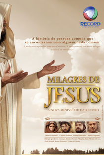 Milagres de Jesus (1ª Temporada) - Poster / Capa / Cartaz - Oficial 1