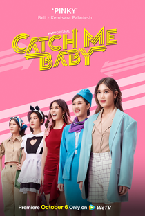 Catch Me Baby - Poster / Capa / Cartaz - Oficial 7