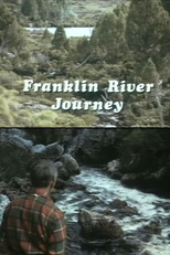 Franklin River Journey (Franklin River Journey)