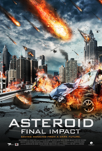 Asteroide: Impacto Final - Poster / Capa / Cartaz - Oficial 1