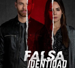 Falsa Identidad (1ª Temporada)