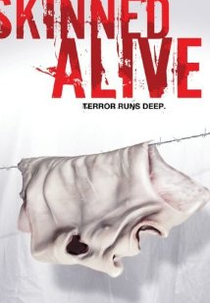 Skinned Alive (Eat Your Heart Out)