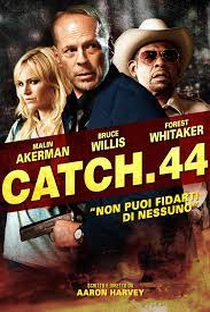 Catch .44 - Poster / Capa / Cartaz - Oficial 4