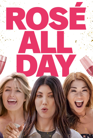 Poster 4 de Filme Rosé All Day (2022)