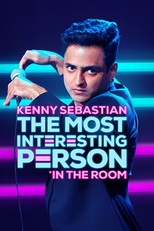 Kenny Sebastian: The Most Interesting Person *In The Room (Kenny Sebastian: The Most Interesting Person *In The Room)