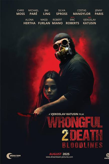  de Filme Wrongful Death 2: Bloodlines (2025)