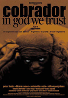 O Cobrador: In God We Trust (El Cobrador: In God We Trust)
