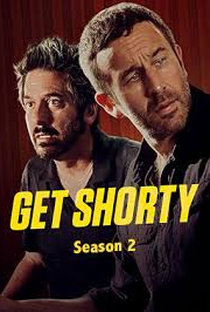 Get Shorty: A Máfia do Cinema (2ª Temporada) - Poster / Capa / Cartaz - Oficial 2