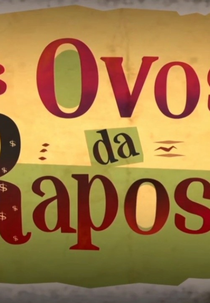 Os Ovos da Raposa (Os Ovos da Raposa)