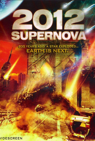Poster 2 de Filme 2012: Supernova (2009)