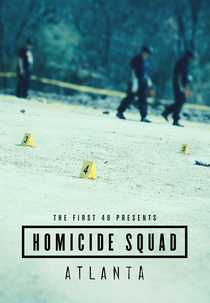 The First 48 Presents: Homicide Squad Atlanta (The First 48 Presents: Homicide Squad Atlanta)