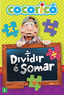 Cocoricó: Dividir é Somar - Poster / Capa / Cartaz - Oficial 1