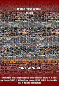 Most Disturbed Person on Planet Earth 3 (MDPOPE III: Most Disturbed Person On Planet Earth)