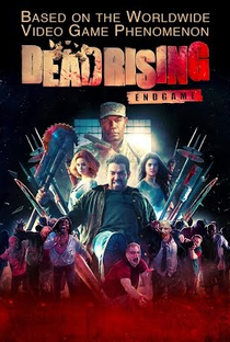 Dead Rising: Endgame - Poster / Capa / Cartaz - Oficial 6