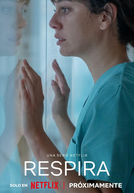 Respira (1ª Temporada) (Respira (Temporada 1))