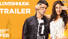 Loveshhuda Official Trailer - Girish Kumar, Navneet Dhillon | Latest Bollywood Movie | 19 Feb 2016