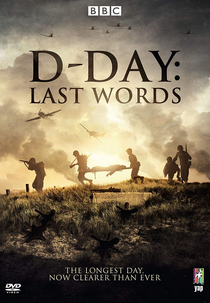 Dia D: Últimas Palavras (D-Day: Last Words)
