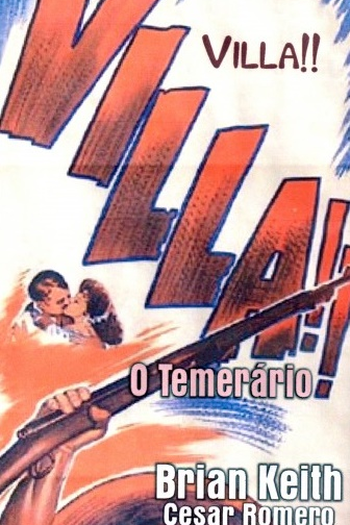 Poster de Filme Villa - O Temerário (1958)