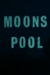 Moons Pool - Poster / Capa / Cartaz - Oficial 1