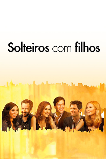 de Filme Solteiros com Filhos (2011)