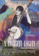 A Bright Light: Karen and the Process (A Bright Light: Karen and the Process)