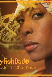 Erykah Badu: Didn't Cha Know? - Poster / Capa / Cartaz - Oficial 1