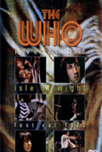 The Who - Live at The Isle of Wight Festival 1970 - Poster / Capa / Cartaz - Oficial 1