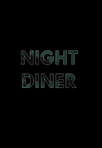 Night Diner (Night Diner)