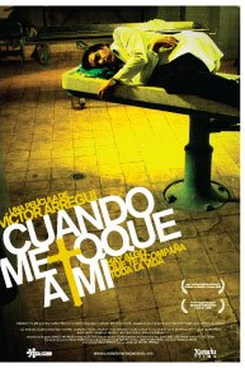 Poster de Filme Cuando me toque a mi (2008)