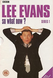 Lee Evans: So What Now? - Poster / Capa / Cartaz - Oficial 3