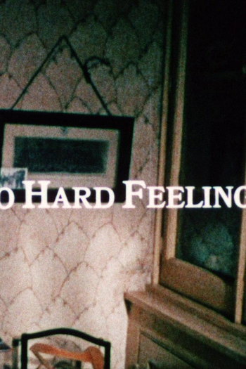  de TV No hard feelings (1976)