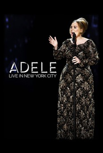 Adele - Live In New York - Poster / Capa / Cartaz - Oficial 1