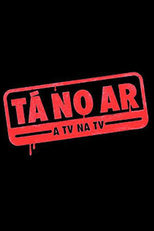 Tá no Ar: A TV na TV (2ª Temporada) (Tá no Ar: A TV na TV (2ª Temporada))