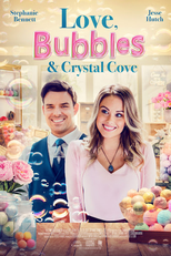 Love, Bubbles & Crystal Cove (Love, Bubbles & Crystal Cove)