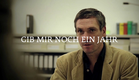 Gib mir noch ein Jahr (2012) TRAILER deutsch (english subs)