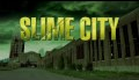 SLIME CITY MASSACRE - Trailer #1