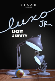 Luxo Jr. in 'Light & Heavy' - Poster / Capa / Cartaz - Oficial 2
