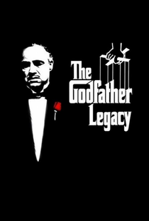 The Godfather Legacy - Poster / Capa / Cartaz - Oficial 1