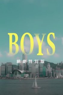 Boys - Poster / Capa / Cartaz - Oficial 1