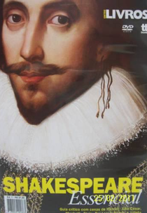 Shakespeare Essencial (Shakespeare Essencial)
