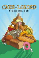 Carb-Loaded: A Culture Dying to Eat (Carb-Loaded: A Culture Dying to Eat)