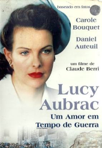 Lucie Aubrac - Um Amor em Tempo de Guerra (Lucie Aubrac)