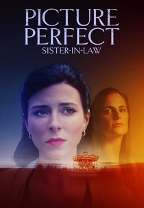 Picture Perfect Sister-In-Law (Picture Perfect Sister-In-Law)