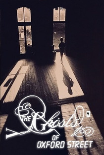 The Ghosts of Oxford Street - Poster / Capa / Cartaz - Oficial 1